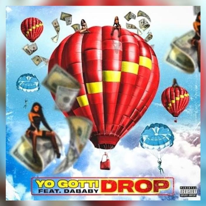 Yo Gotti - Drop Feat. DaBaby
