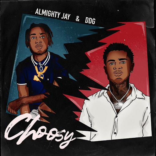 Almighty Jay Ft. DDG - Choosy