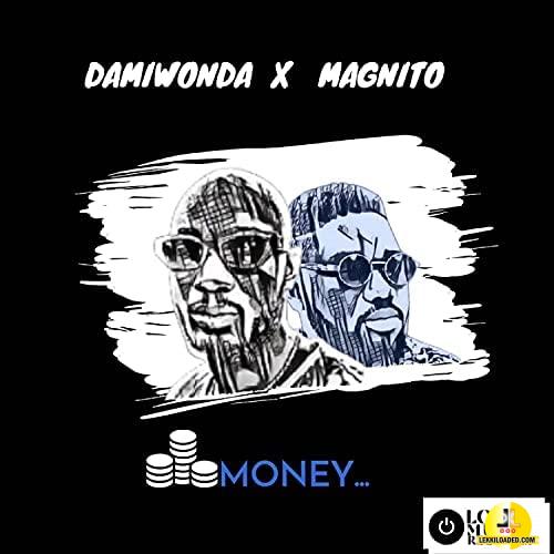 Damiwonda - Money Ft. Magnito