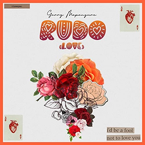 Garry Mapanzure - Rudo (Love)