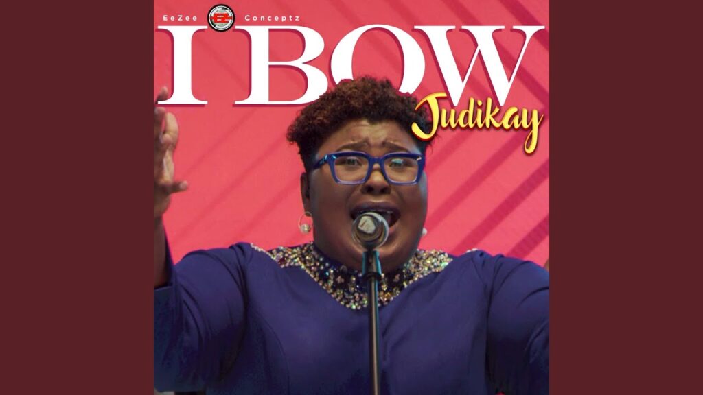Judikay - I Bow