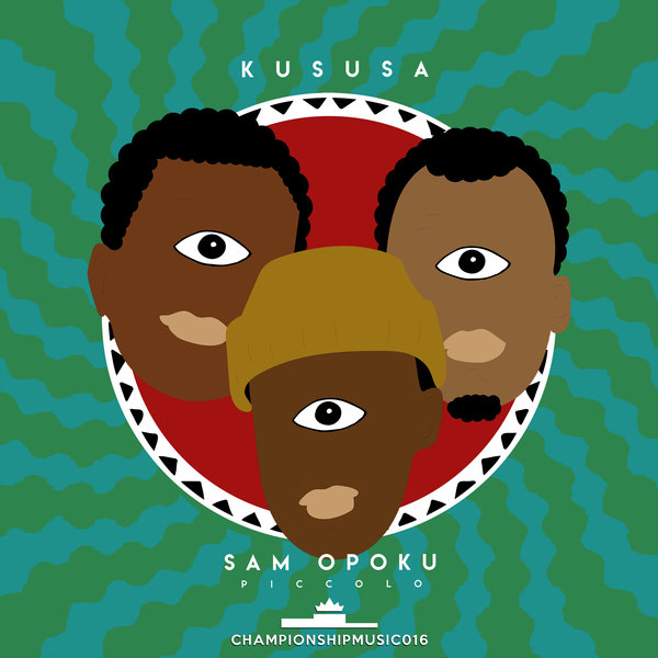 Kususa Ft. Sam Opoku - Piccolo