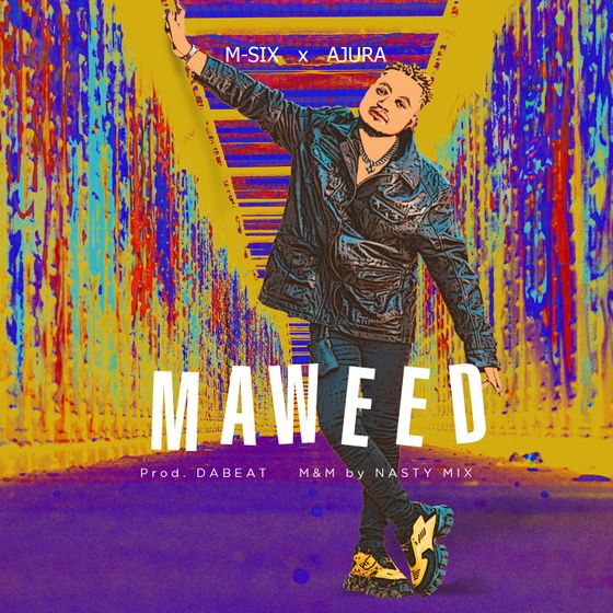 M-Six Ft. Ajura - Maweed