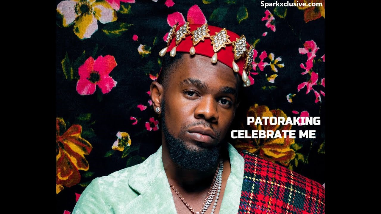 Patoranking - Celebrate Me