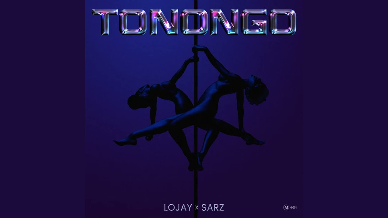 Sarz - Tonongo Ft. Lojay