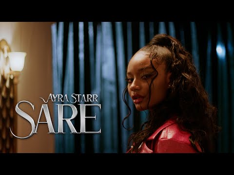 VIDEO: Ayra Starr - Sare