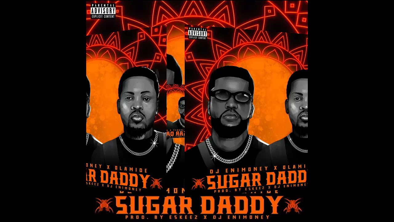 VIDEO: DJ Enimoney Ft. Olamide – Sugar Daddy