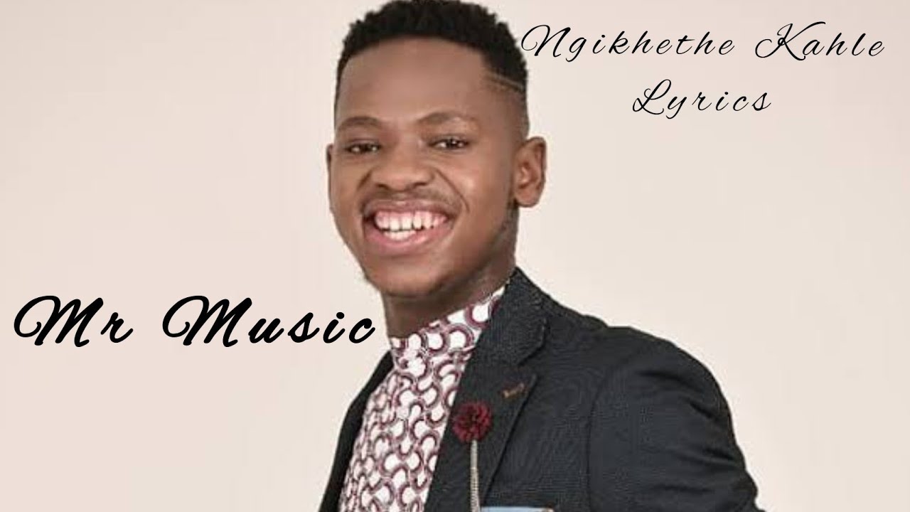 VIDEO: Mr Music - Ngikhethe Kahle