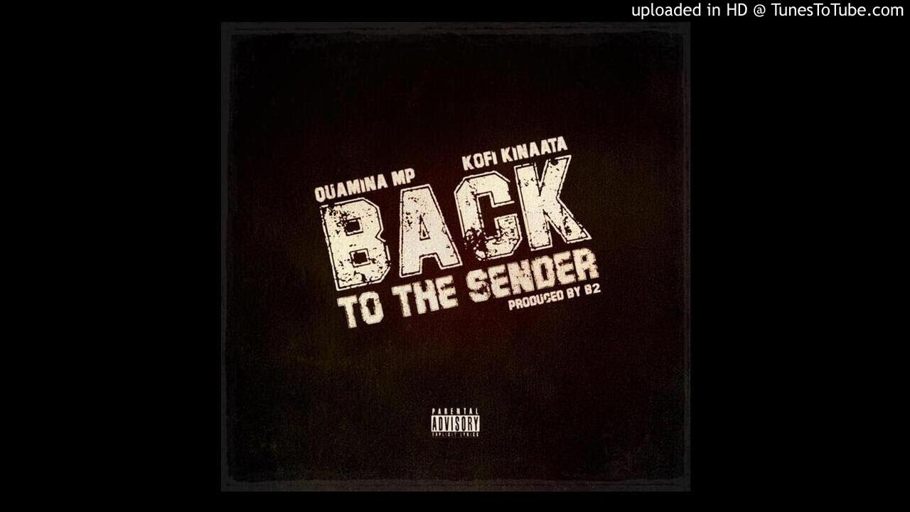 VIDEO: Quamina MP Ft. Kofi Kinaata - Back To The Sender