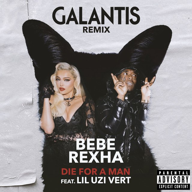 Bebe Rexha - Die For A Man (Galantis Remix) (Feat Lil Uzi Vert)