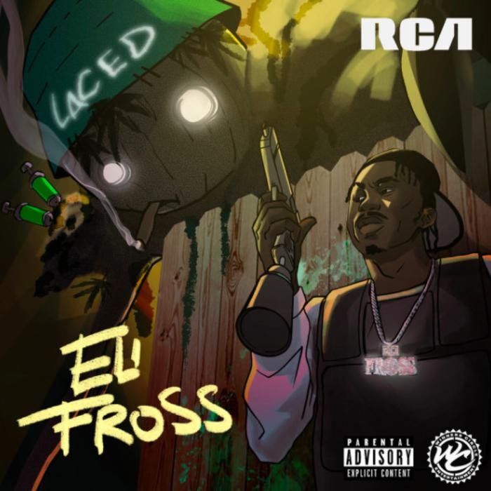 Eli Fross - Laced