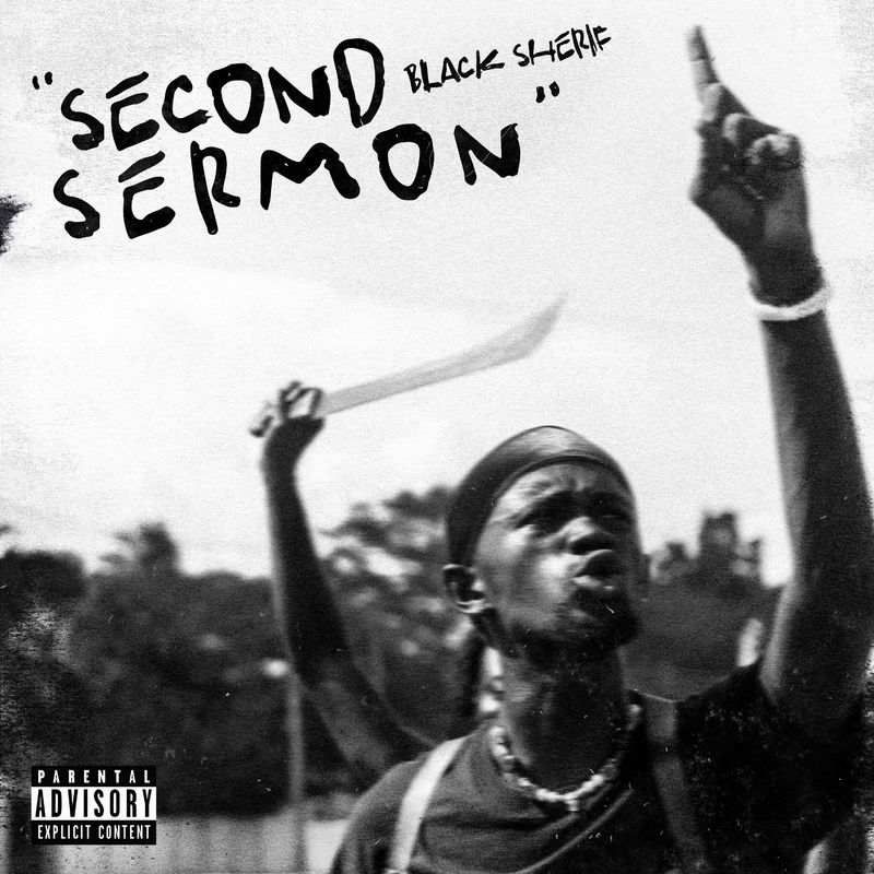 Black Sherif - Second Sermon