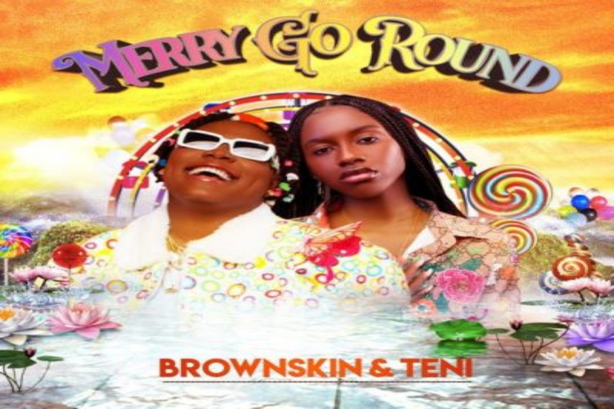 BrownSkin - Merry Go Round Ft. Teni