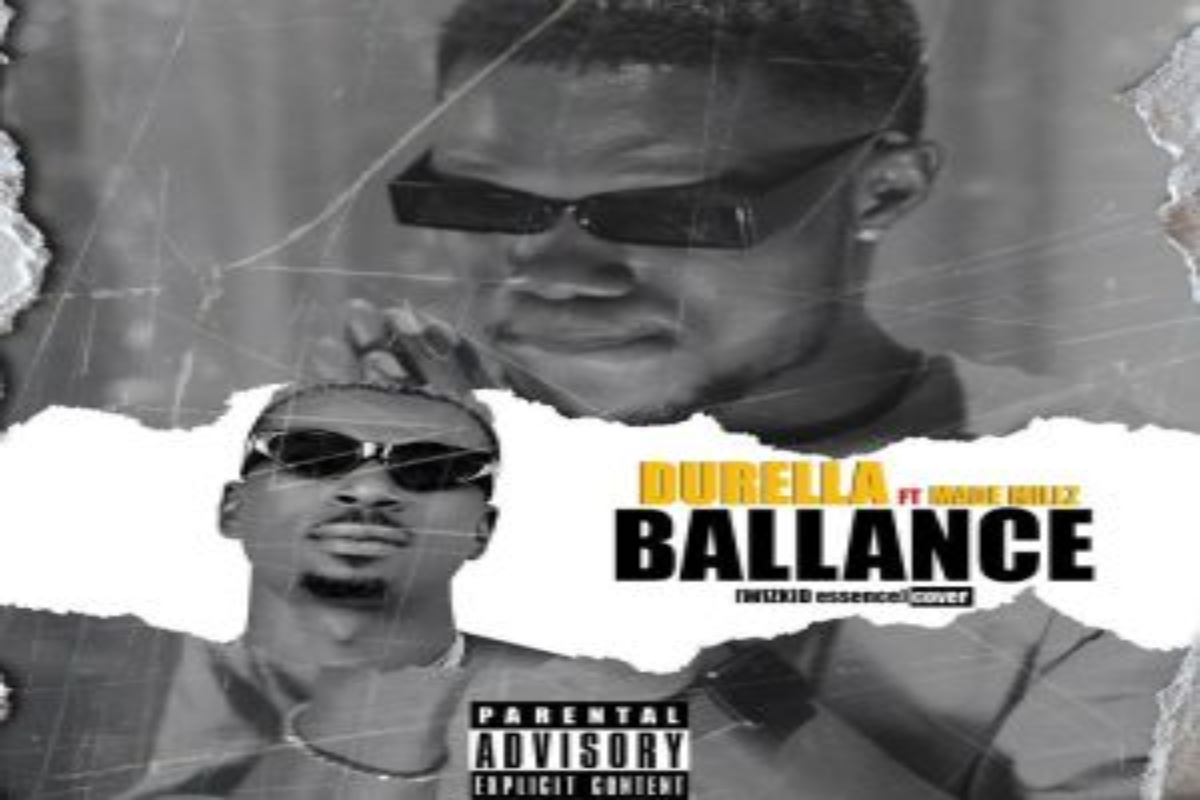 Durella - Ballance Ft. Made Millz