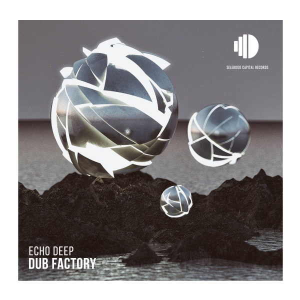 Echo Deep - Dub Factory