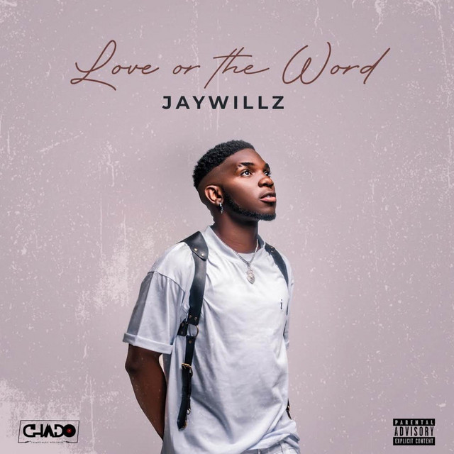 Jaywillz - Love Or The Word (EP)