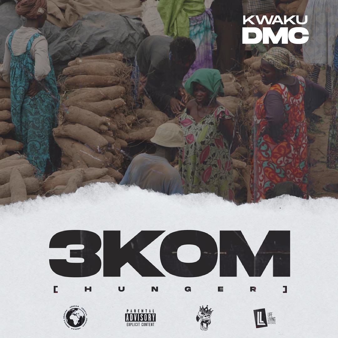 Kwaku DMC - 3KOM (Hunger)