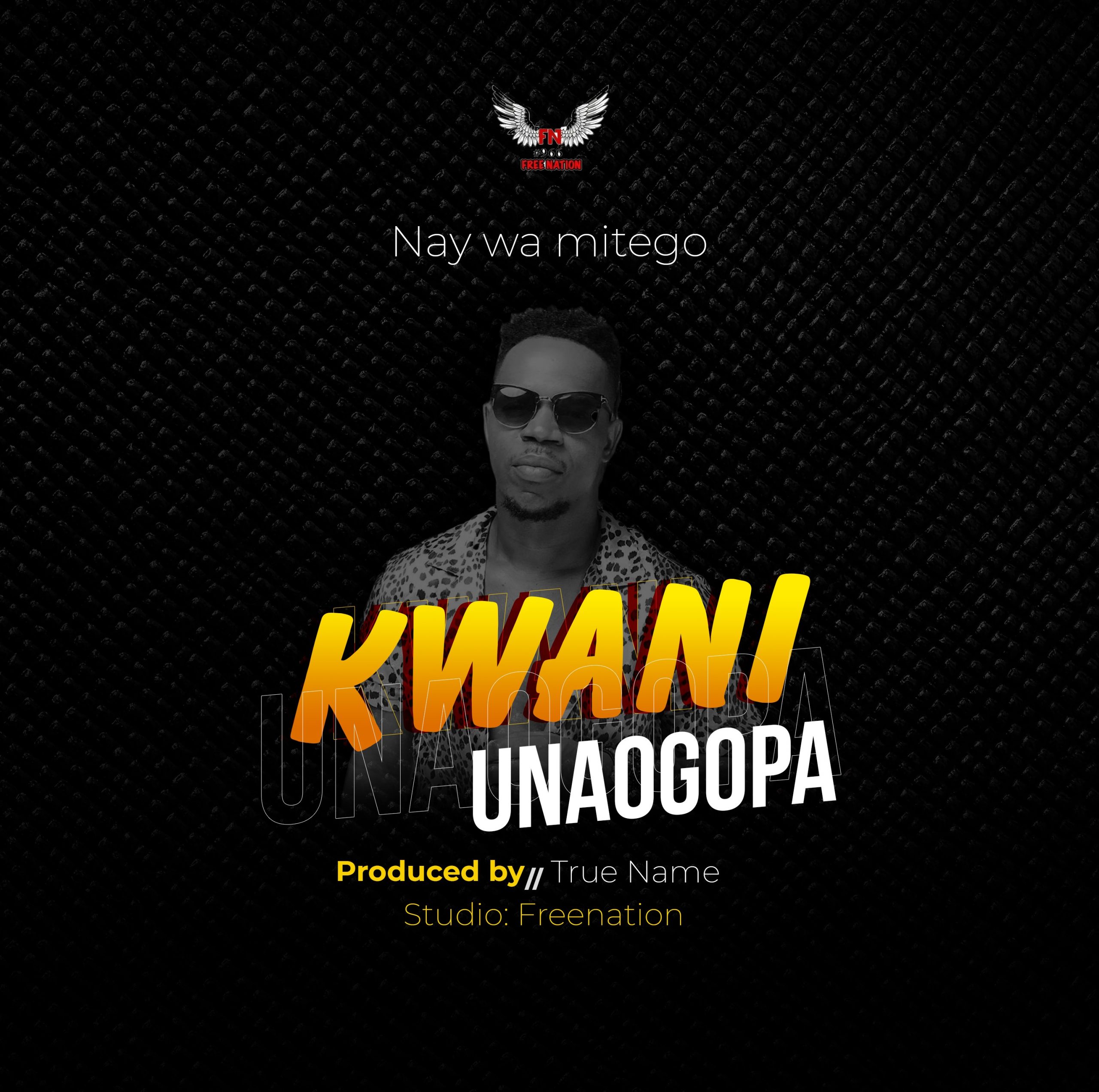 Nay WaMitego - Kwani Unaogopa