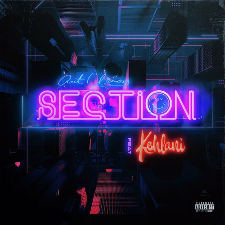 Ant Clemons Ft. Kehlani – Section