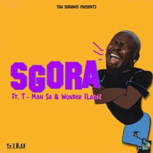 Stilo Magolide - SGORA Ft. T-Man SA, Wonder Flawz