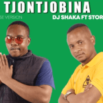 DJ Shaka -Tjontjobina ft Stormlyzer