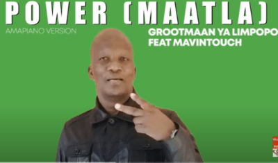 Grootmaan Ya Limpopo – Power (Maatla) Ft. Mavintouch