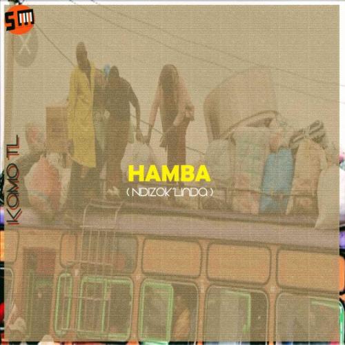 Kamo TL – Hamba (Ndizok’Linda)