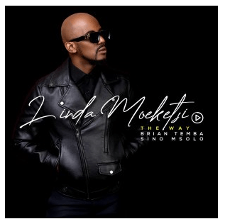 Linda Moeketsi – The Way Ft. Brian Temba & Sino Msolo