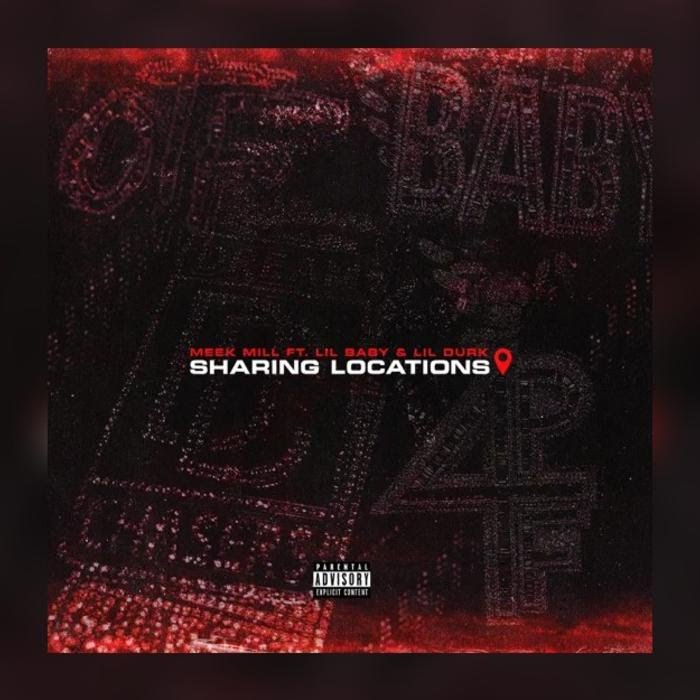 Meek Mill – Sharing Locations Ft. Lil Durk & Lil Baby