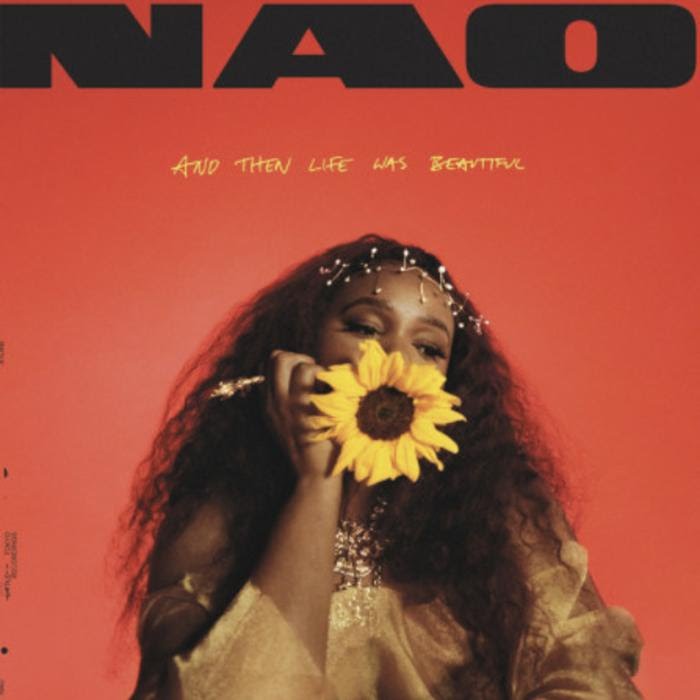 NAO – And Then Life Was Beautiful