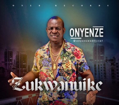 Onyenze - Zukwanuike