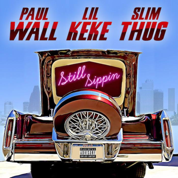 Paul Wall, Lil Keke & Slim Thug - Still Sippin