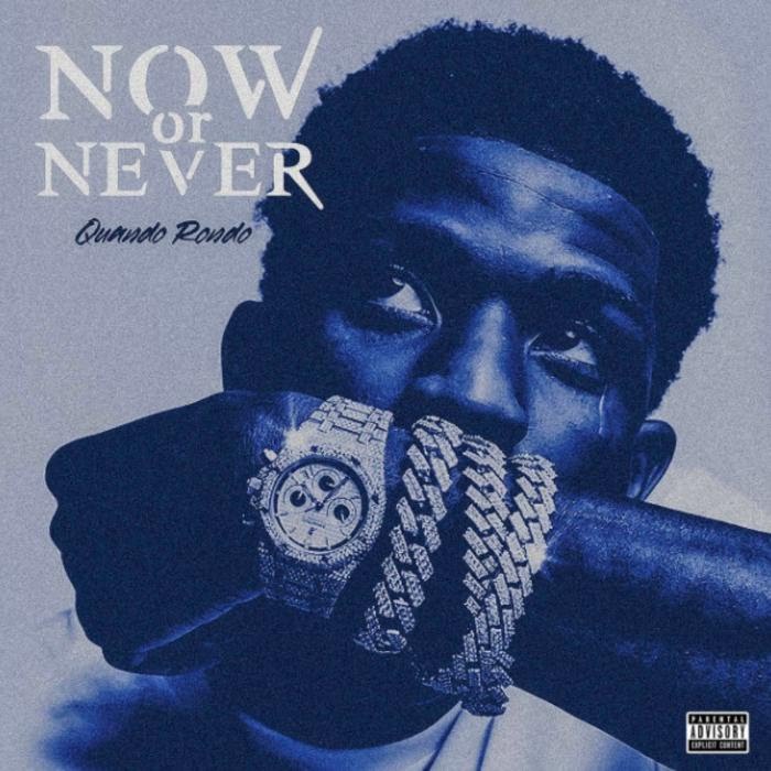 Quando Rondo - Now Or Never