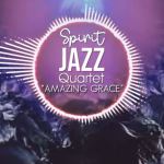 Spirit Of Praise – Spirit Jazz Quartet (Amazing Grace)