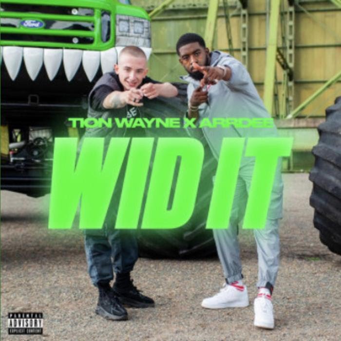 Tion Wayne – Wid It Ft. ArrDee