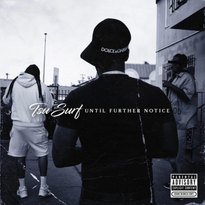 Tsu Surf - Until Further Notice Album Download