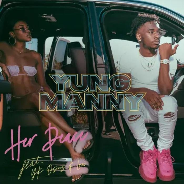 YungManny - Her Peace Feat. YK Osiris