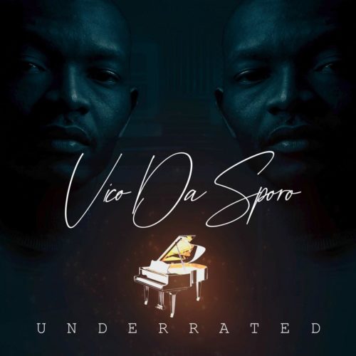 ALBUM: Vico Da Sporo - Underrated
