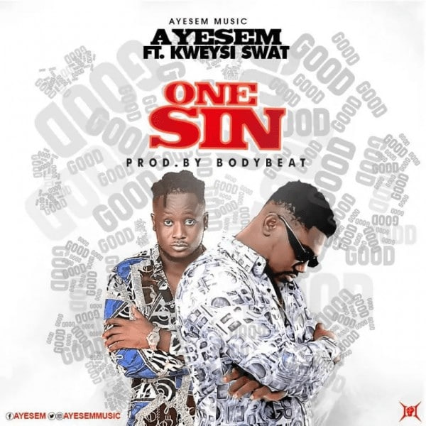 Ayesem - One Sin Ft. Kweysi Swat