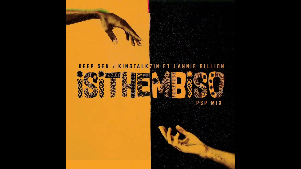 Deep Sen & Kingtalkzin Ft. Lannie Billion - Isithembiso