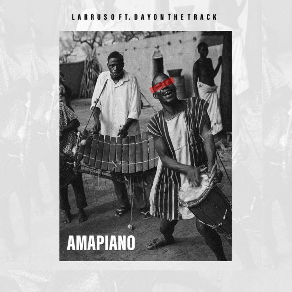 Larruso – Amapiano Ft. Dayonthetrack