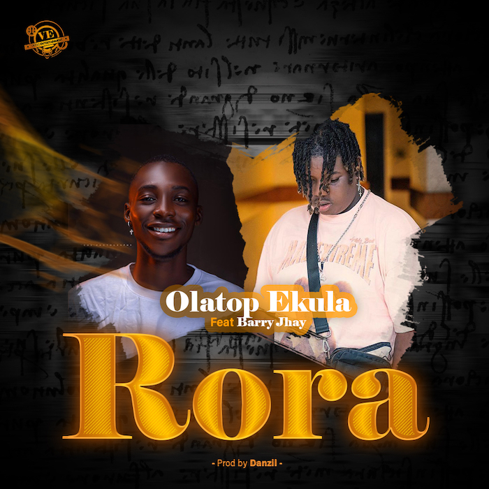 Olatop Ekula Ft. Barry Jhay - Rora