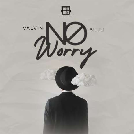 Valvin Ft. Buju - No Worry