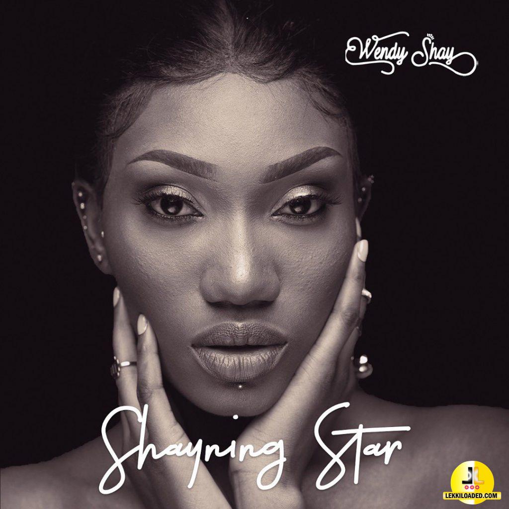 Wendy Shay - Shayning Star