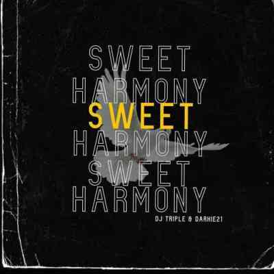 Dj Triple & Darkie21 – Sweet Harmony