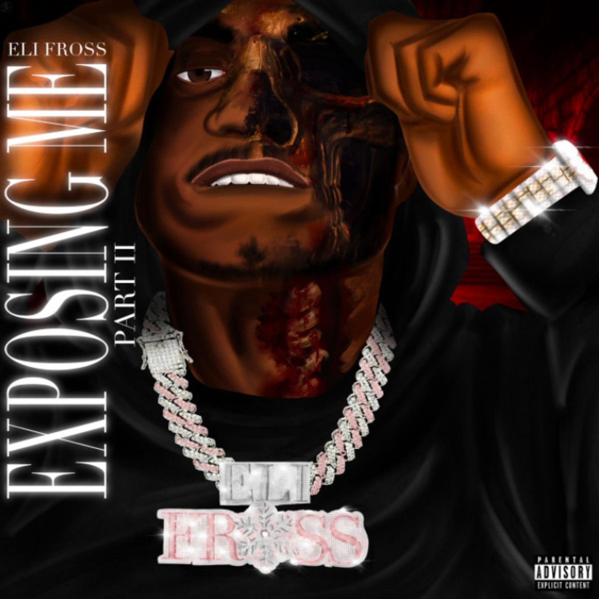 Eli Fross - Exposing Me Part 2 Mp3