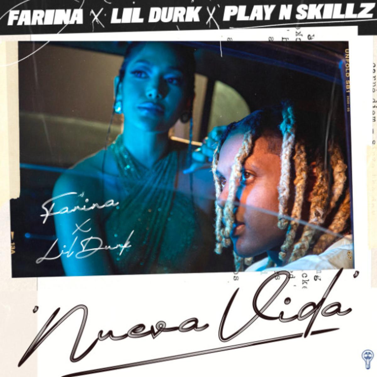 Farina Ft. Lil Durk & Play-N-Skillz – Nueva Vida