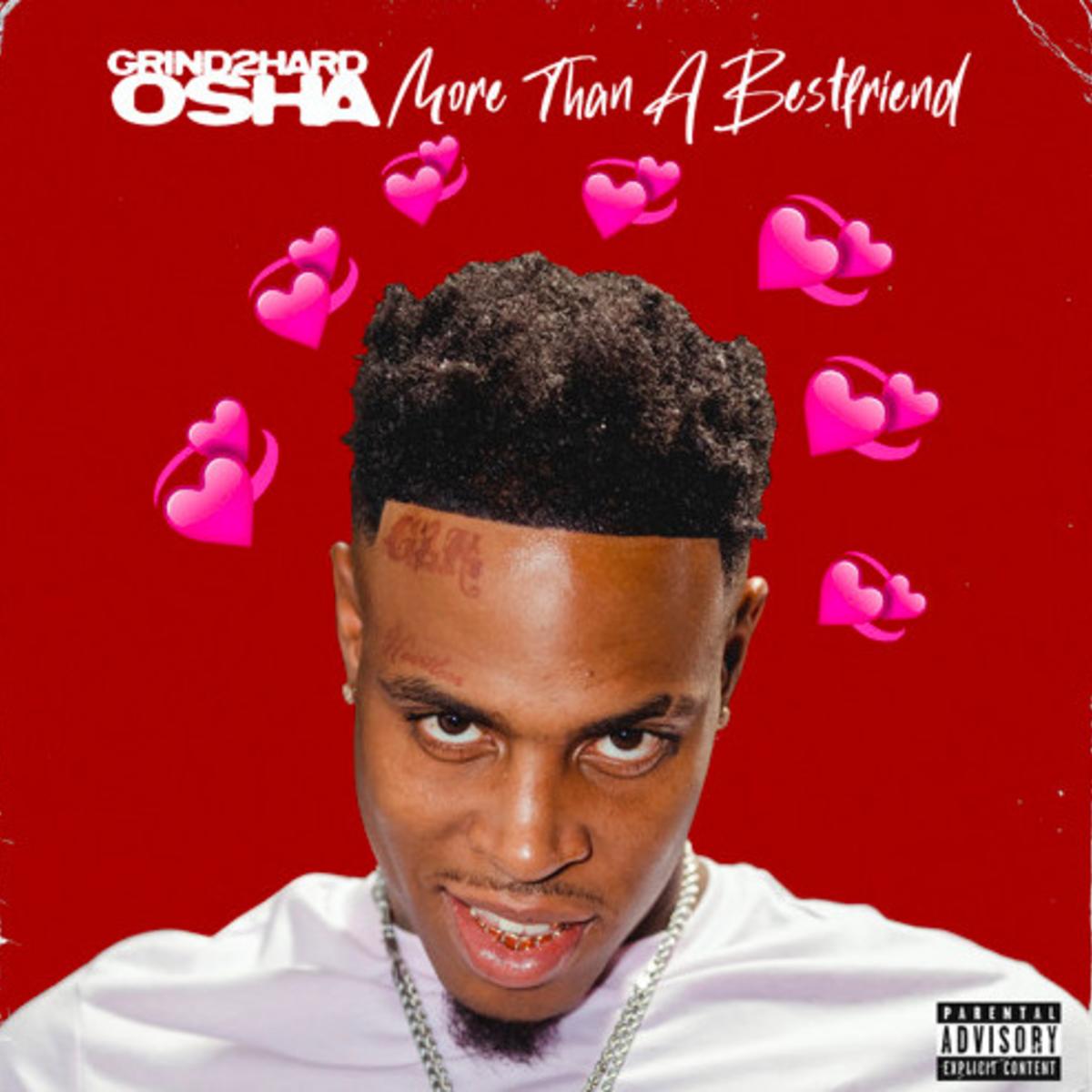 Grind2Hard O'sha - More Than A Best Friend