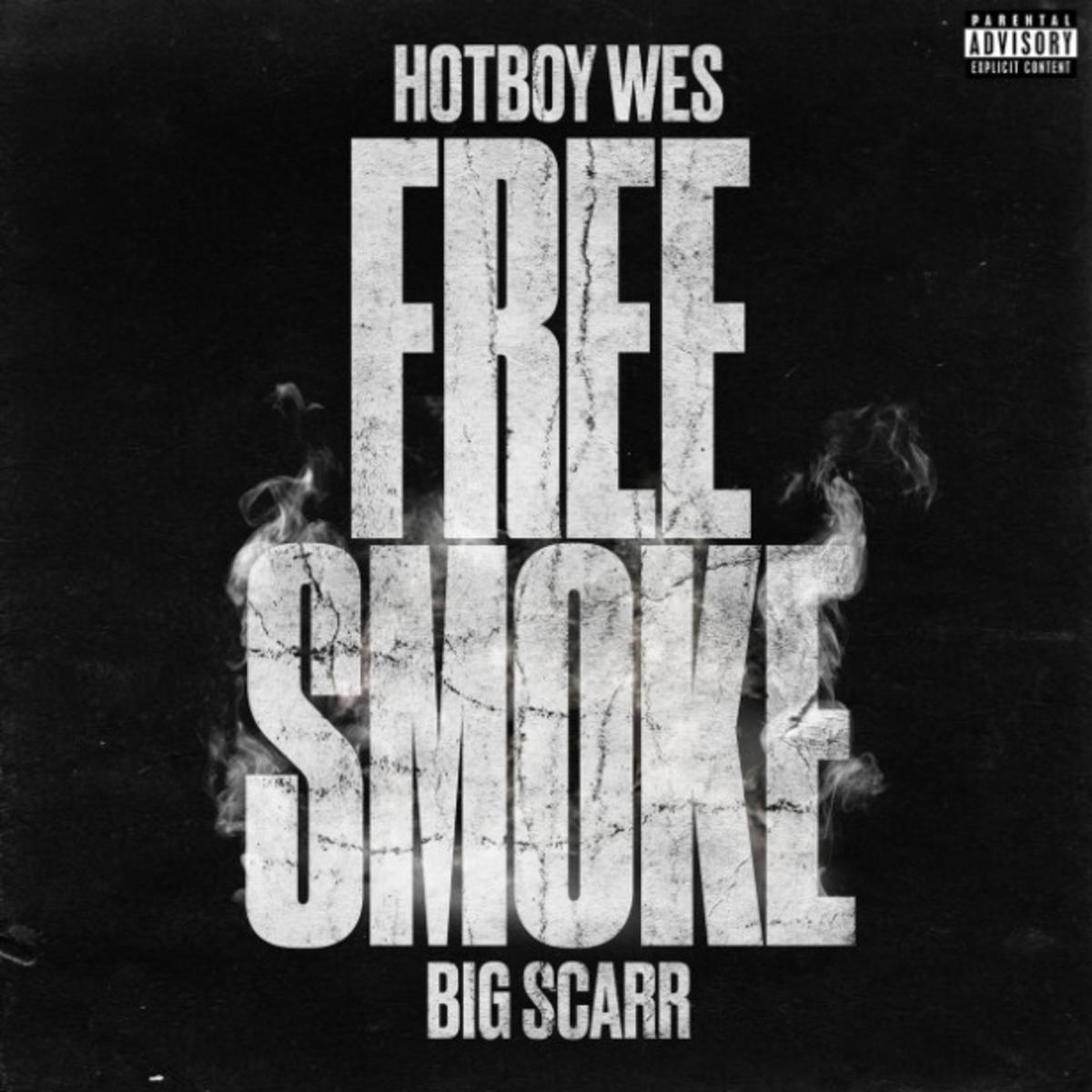 Hotboy Wes Ft. Big Scarr - Free Smoke Mp3