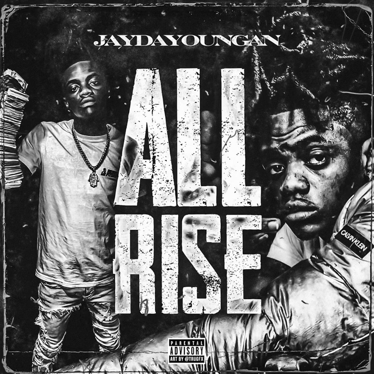 JayDaYoungan - All Rise mp3